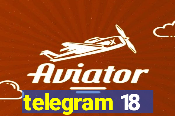 telegram 18